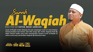 Download lagu Surah al-Waqi'ah  سُوْرَةُ الوَاقِعَة (Recited by Ustaz Wadi Annuar) mp3