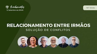RELACIONAMENTO ENTRE IRMÃOS: SOLUÇÃO DE CONFLITOS - Fundamentos #139