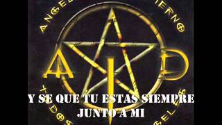 Yo Se Que Tu Estas Aquí - Angeles Del Infierno (Le