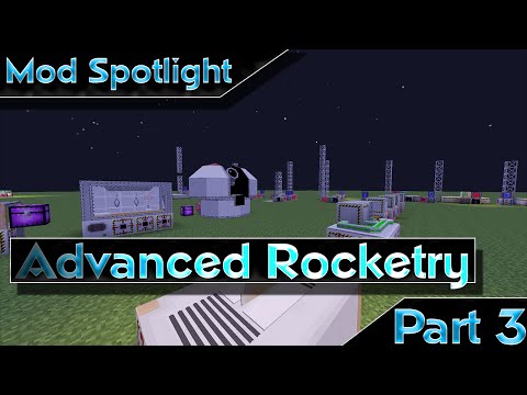 Mod Spotlight - Advanced Rocketry - Part 3 || Personnel Rockets and Space Stations
