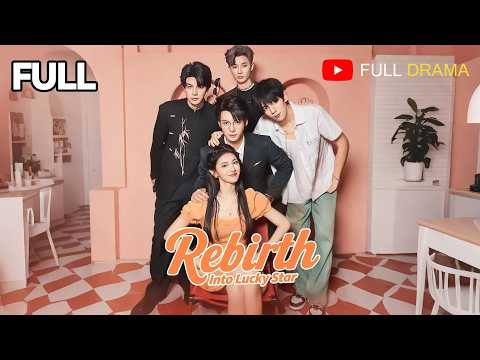 🎥【FULL DUBBED】Rebirth Into Lucky Star#chinesedrama #drama