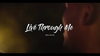 Kenneth Brother - Live Through Me (Prod.NickWSL)