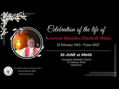 Funeral of Rev. Matsidiso Elizabeth Mlaba - 20 June at 9AM