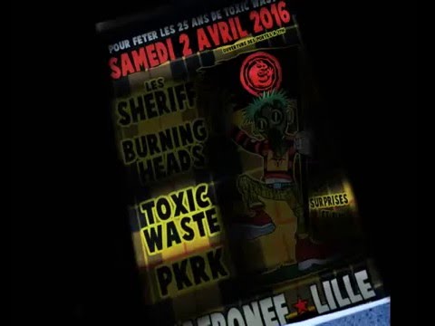 Toxic Waste with surprise guests - 'Le Pire Empire'