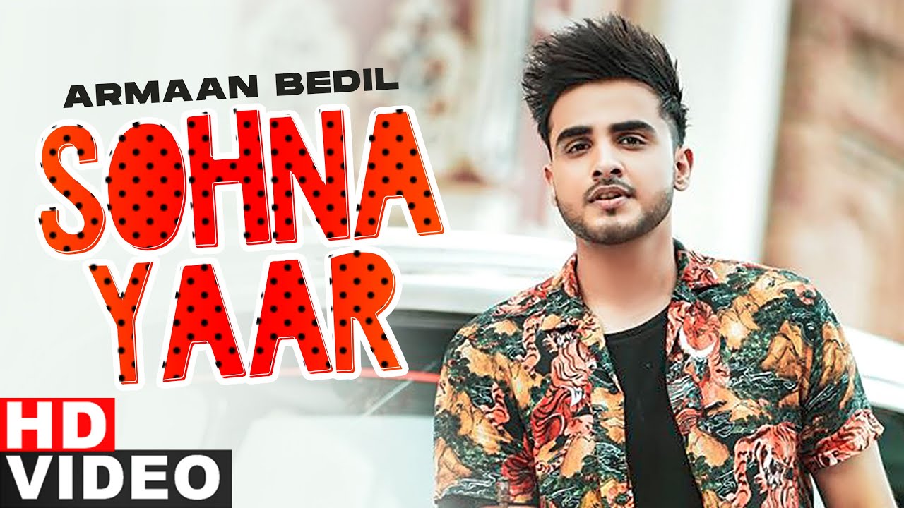 Sohna Yaar Lyrics - Armaan Bedil Sohna Yaar Lyrics - Armaan Bedil | Latest Punjabi Songs - Lyricspunjabimusix - Blogger