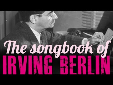 Irving Berlin - The Songbook of Irving Berlin