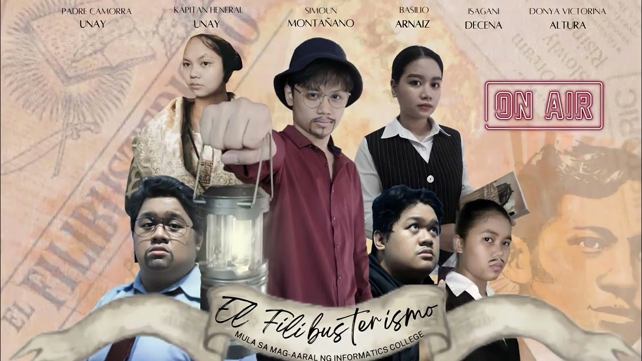 EL FILIBUSTERISMO RADIO DRAMA MULA SA MAG-AARAL NG INFORMATICS COLLEGE PHILIPPINES