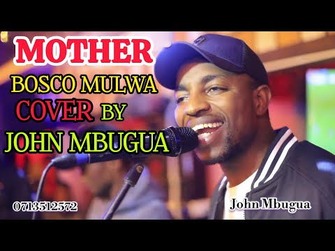 John Mbugua Mother and Father Kikuyu Cover (Original by Bosco Mulwa)