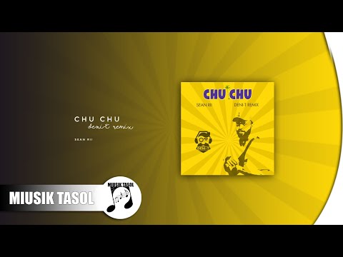 Sean Rii - Chu Chu (Deni-T Remix)
