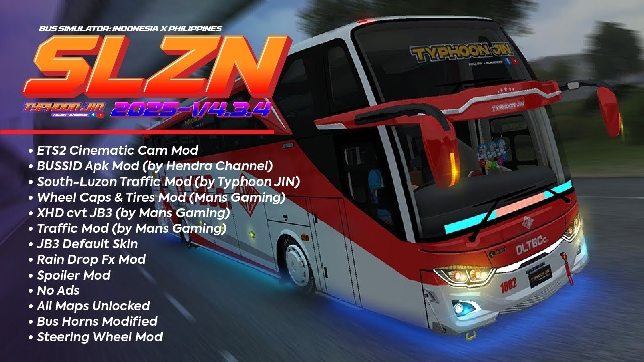 SLZN 2025-v4.3.4 | Bus Simulator: Indonesia x Philippines (Apk-Obb Mod) | Typhoon JIN