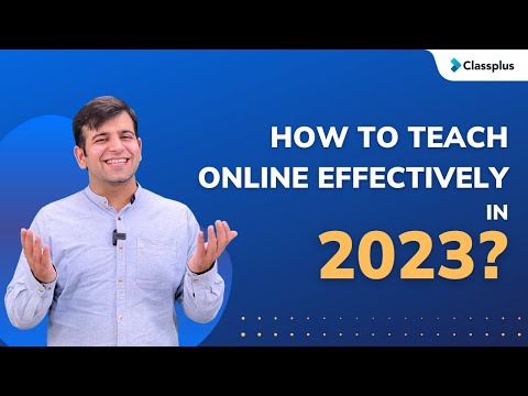 How to teach online effectively in 2023? | Best Ways To Increase students' engagement | Classplus