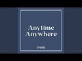 Anytime Anywhere