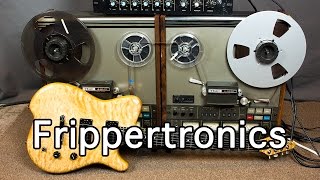 &quot;Reel&quot; Frippertronics with Reel to Reel Tape Decks! (Ambient Guitar Techniques)