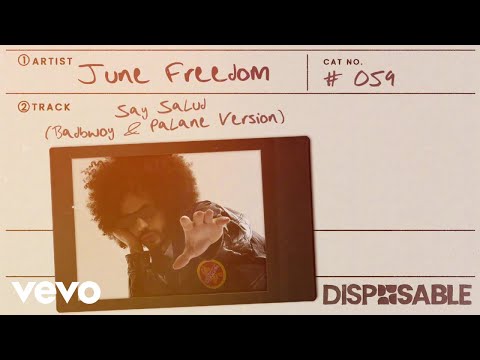 June Freedom, Badbwoy, Palane - Say Salud (Badbwoy & Palane Version) (Official Visualizer)