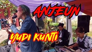 Download lagu anjeun@yudi kunti..lagu yang menyayat hati karya yudi kunti mp3