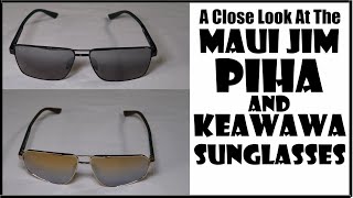 Reviewing The Maui Jim Piha And Keawawa Sunglasses
