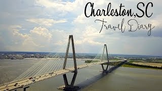 CHARLESTON, SC | TRAVEL DIARY 2017