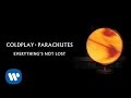 Coldplay - Everything's Not Lost (Parachutes ...