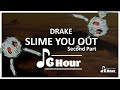 Drake - Slime You Out (Second Part ll) 1 Hour january