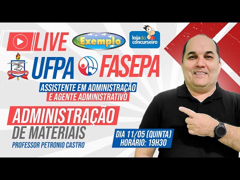 LIVE - UFPA E FASEPA - Administração de Materiais - Petronio Castro