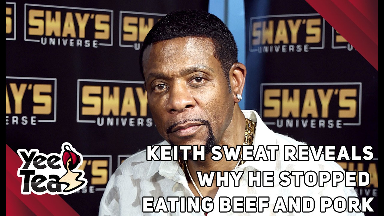 Keith Sweat Reveals Why He Stopped Eating Beef and Pork + More