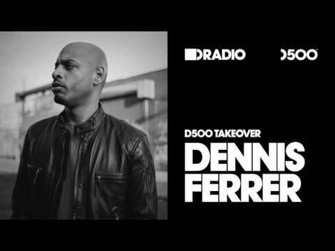 Defected In The House Radio Show: D500 Takeover with Dennis Ferrer - 28.10.16