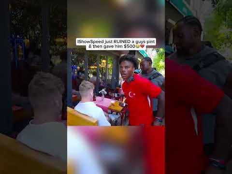 IShowSpeed just RUINED a guys pint & then gave him $500😭💔 #ishowspeed #turkey