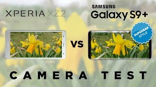 Sony Xperia XZ2 vs Samsung Galaxy S9+ Camera Test Comparison