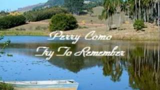 Perry Como Try To Remember