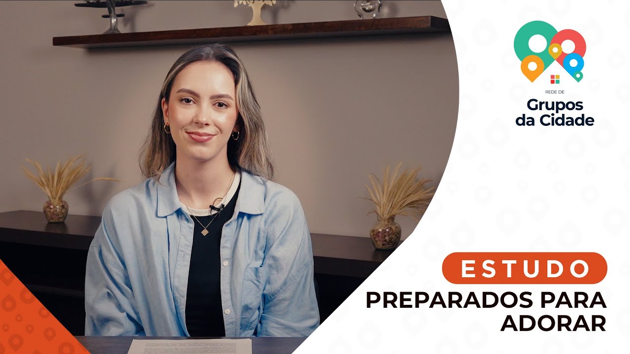 Estudo de Grupos da Cidade - Semana 42/52