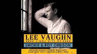 Lee Vaughn - Only The Lonely