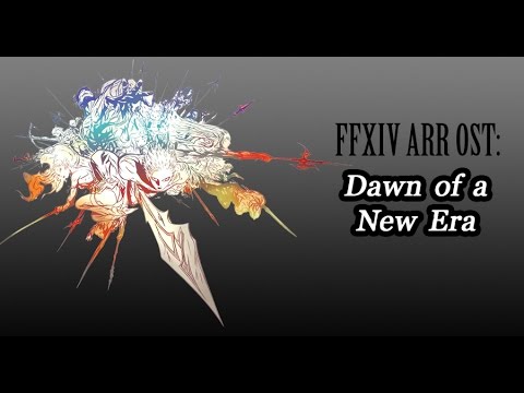 FFXIV OST A Realm Reborn Theme ( Dawn of a New Era )