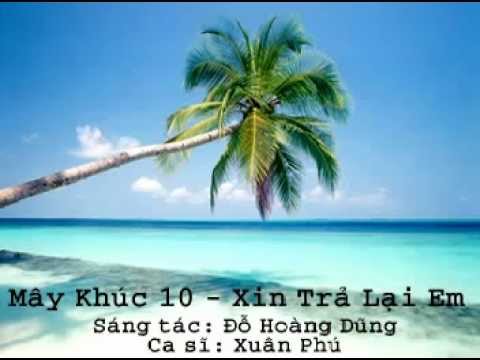 Xin trả lại em - Xuân Phú