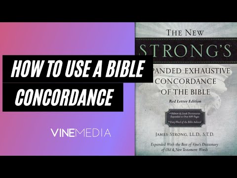 Bible Concordance Tutorial (Strongs Bible Concordance)