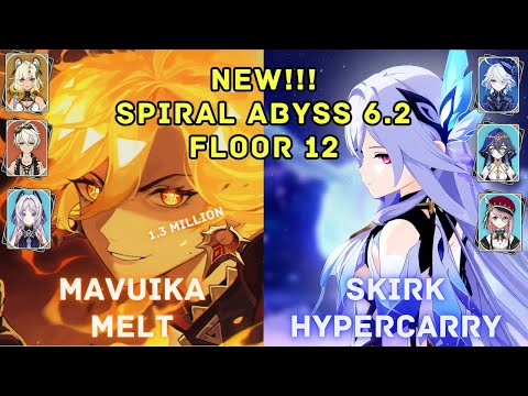 NEW!! Genshin Impact 6.2 Spiral Abyss Floor 12 | C0 R1 Mavuika Melt & C0 Skirk Hypercarry #mavuika