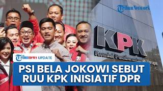 PSI Bela Jokowi Sebut RUU KPK Inisiatif DPR, Sindir Parpol yang Salahkan Presiden Ke-7: Dulu Usul