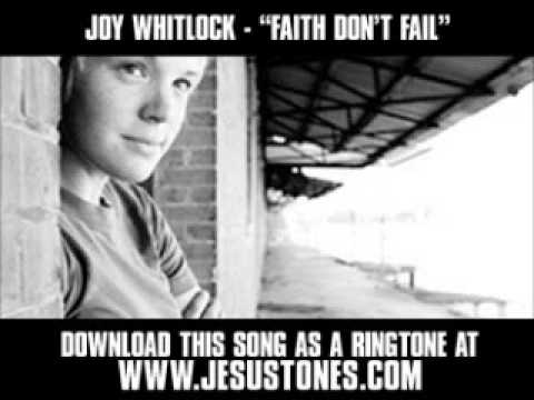 Joy Whitlock - Faith Don't Fail [ Christian Music Video + Download ]
