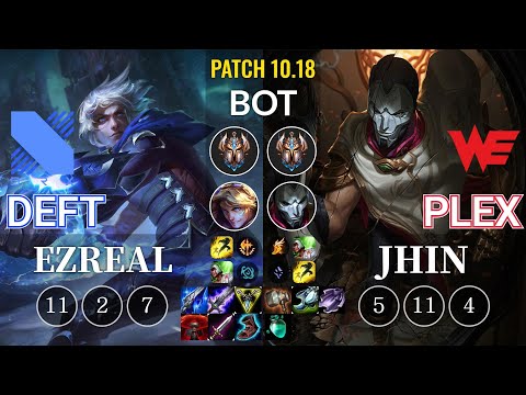 DRX Deft Ezreal vs WE Plex Jhin Bot - KR Patch 10.18