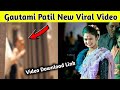 Gautami Patil New Viral Video Link Gautami Patil Dress Changing