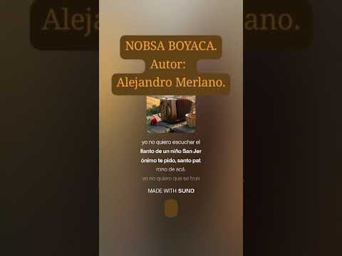 NOBSA BOYACA. Alejandro Merlano.