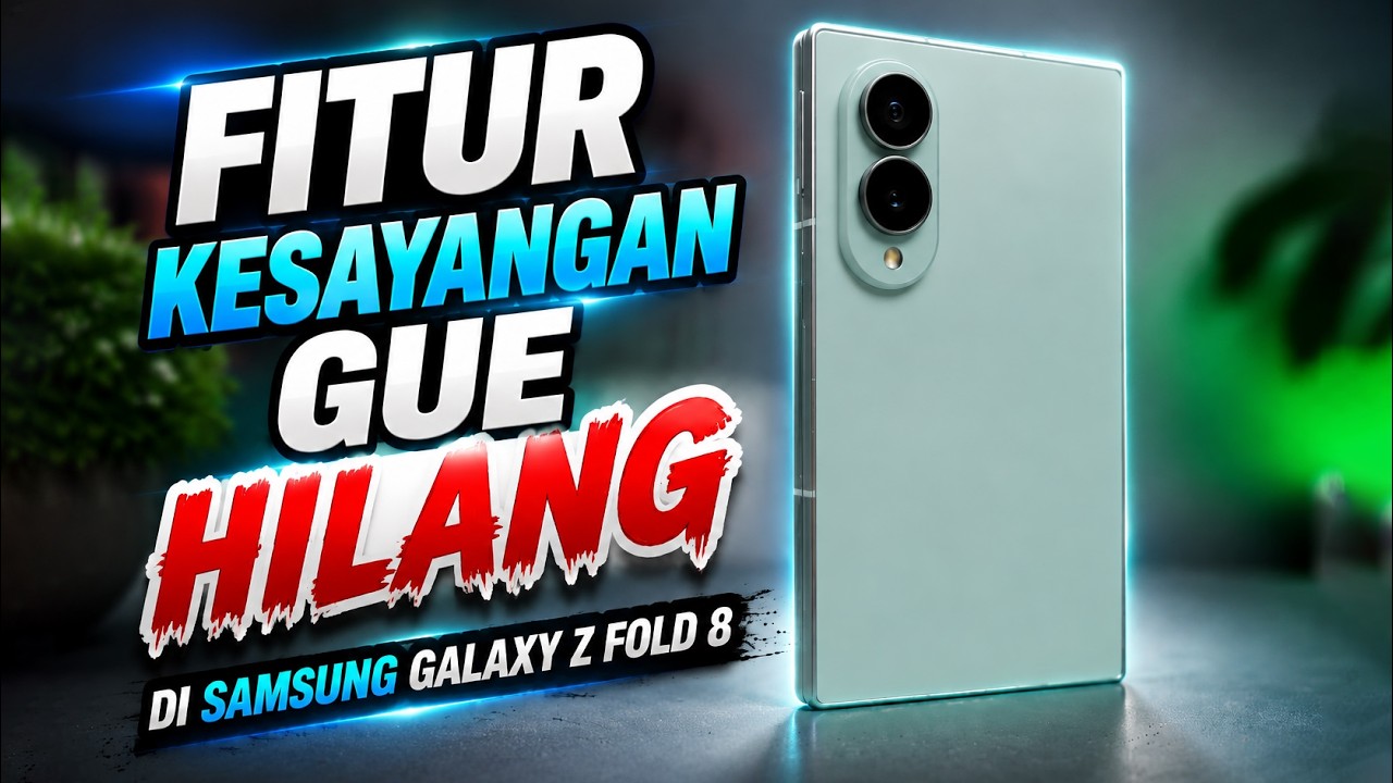 9 Poin Kelebihan & Kekurangan Samsung Galaxy Z Fold8!