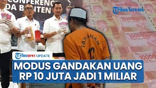 Oknum Tokoh Masyarakat Ditangkap, Ngaku Bisa Gandakan Uang hingga Rp 1 M dengan 'Peti Ajaib'
