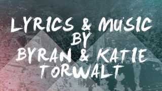Shores By Bryan &amp; Katie Torwalt unofficial lyric video