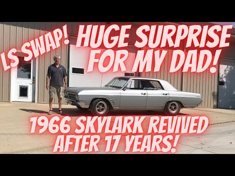 I surprised my dad by LS swapping his 1966 Buick Skylark for his birthday!