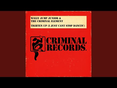 Tighten Up (I Just Cant Stop Dancin') (Vocal Mix)