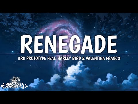 3rd prototype - renegade (feat. harley bird & valentina franco) (Lyrics Video)