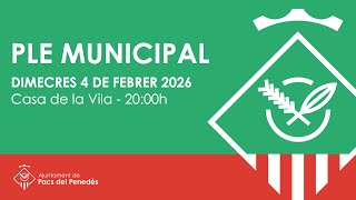 Ple Municipal: 4 de febrer 2026