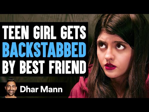 Teen Girl Gets BACKSTABBED By BEST FRIEND - Sister Secrets E02 | Dhar Mann Studios