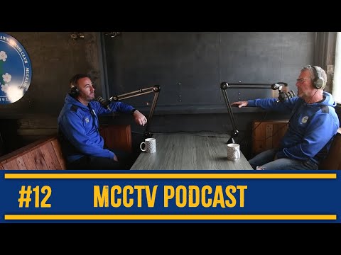 MCCTV Podcast #12 - Neil Gill | Dave Pettard