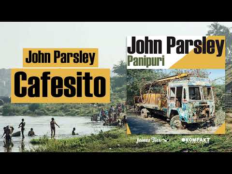 John Parsley - Cafesito [Feines Tier]
